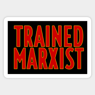 Trained Marxist Sticker